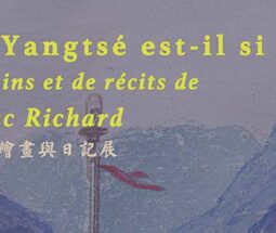 Exposition : Pourquoi le Yangtsé est-il si fascinant